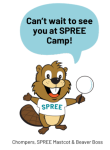 "I'll look for you at SPREE Camp" - Chompers, SPREE Force Mascot